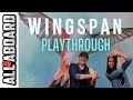 WINGSPAN | Board Game | 2 Player Playthrough | Two in the Bush