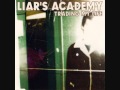 Liars Academy - Chainsmoke the night Away ...