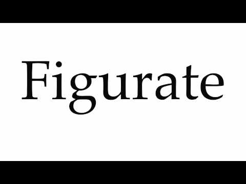 How to Pronounce Figurate