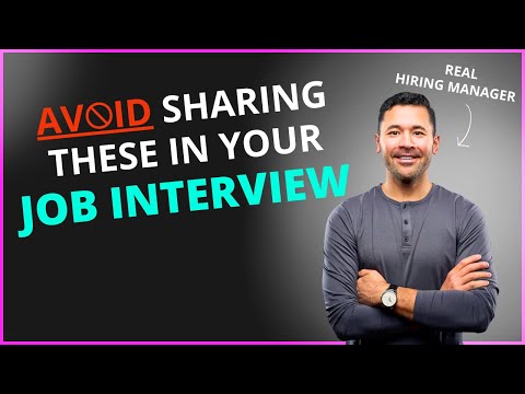 10 Things You Should Avoid Sharing In A Job Interview