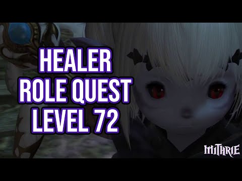 FFXIV 6.0 1611 Healer Role Quest Level 72