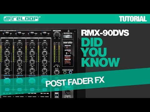 Reloop RMX-90 DVS DJ Club Mixer - How The Post Fader Effects Work - Did You Know? (Tutorial)