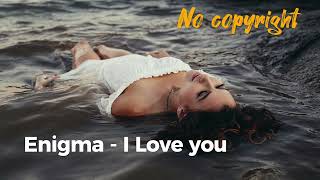 Enigma - I Love You I&#39;ll Kill You (NG Remix by Native Guest) No Copyright Music | Deep House Music