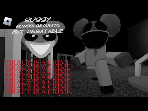 Sussy Schoolgrounds But Debatable (Piracy Experience) [Chapter 6]