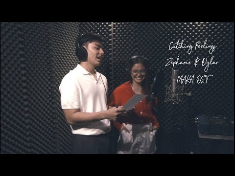 Playlist Lyric Video:  "Catching Feelings" (MAKA OST Vol.2) by Zephanie and Dylan