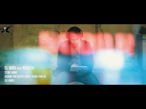 El Niño Feat BOGOTA -ANIKI (Clip officiel par Imaso Pictures)