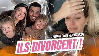 JESSICA ET THIBAULT DIVORCENT, C'EST OFFICIEL 💔💥 THIBAULT L'A QUITTÉ, ELLE EST AU PLUS MAL 😭