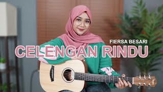Download lagu CELENGAN RINDU - FIERSA BESARI (REGITA ECHA COVER) mp3