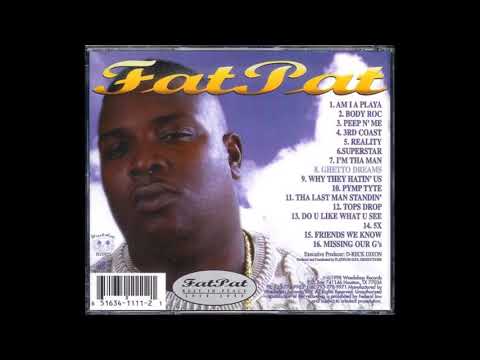 Fat Pat-Missin Our Gs Ft Double D,HAWK & Big Moe(Slowed)