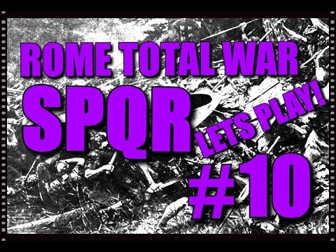 Rome Total War SPQR - Campaign lets play! Part 10