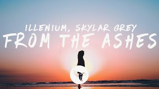 Download lagu ILLENIUM - From The Ashes (Lyrics) with Skylar Grey mp3