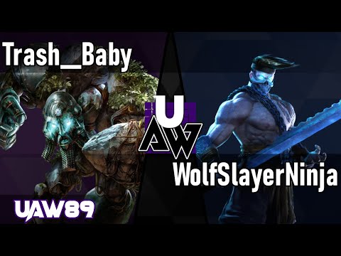 UAW89 - Trash__Baby vs. WolfSlayerNinja [Match 4/15 - Losers Round 1]