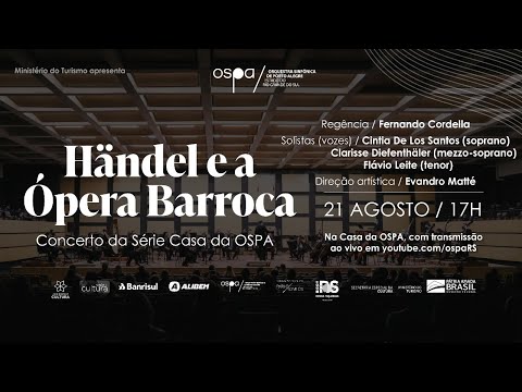 OSPA 2021 - 21/08 - Concerto Série Casa da OSPA #12 – Händel e a Ópera Barroca