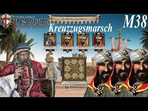 Die Meuchelmörder | Kreuzzugsmarsch M38 | Beduine | Stronghold Crusader: Definitive Edition| Deutsch
