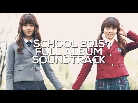 [FULL] Who Are You : SCHOOL 2015 ( 후아유 ) OST