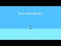 BLUE NOTE BOUNCE - hiphop rap