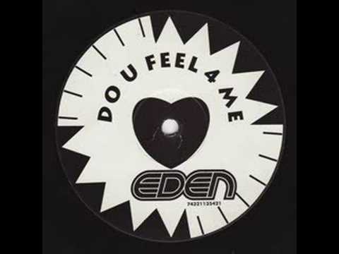 Eden - Do U Feel 4 Me (U-4 Ria Mix)