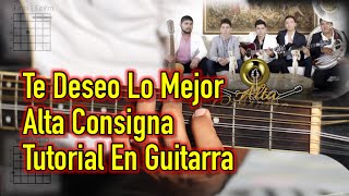 Te Deseo Lo Mejor - Tutorial - Alta Consigna -  Acordes - Tutorial En Guitarra