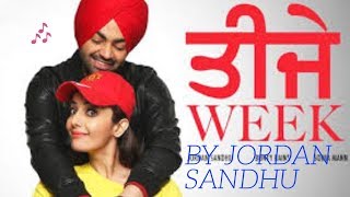 Teeje Week - Jordan Sandhu | Full song