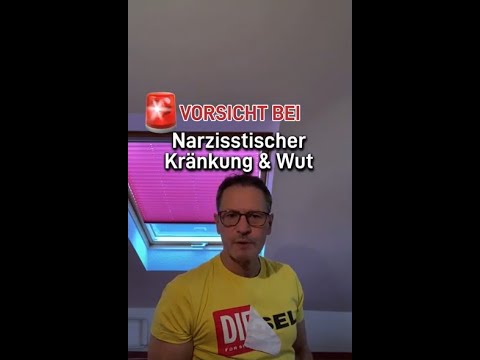 Vorsicht: Narzisstische Kränkung und Wut #narzisst