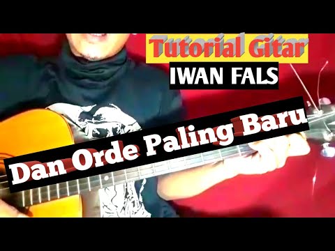 Dan Orde Paling Baru - Iwan Fals
