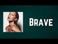 Leona Lewis - Brave (Lyrics)