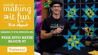Peek into Batik Block #7 - Michael Miller Fabrics