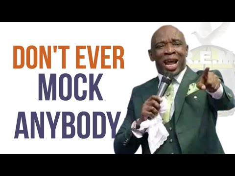 DON'T EVER MOCK ANYBODY || EVANG KINGSLEY NWAORGU