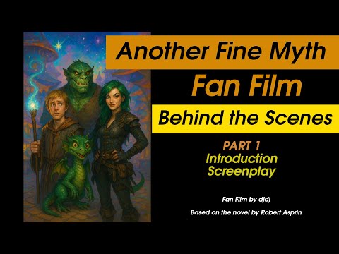 Another Fine Myth – Fan Film (Behind the Scenes Part 1) | djdj