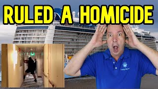 PASSENGER DEATH ON ROYAL CARIBBEAN RULED A HOMICIDE, CRUISE NEWS