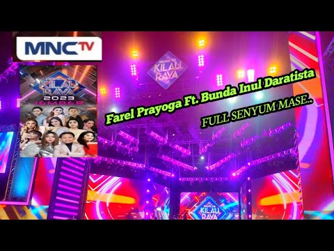 SPEKTAKULER !! FAREL PRAYOGA FT, BUNDA INUL DARATISTA ROAD TO KILAU RAYA MNCTV JEMBER