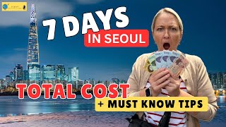 How Much Does a Trip to Seoul REALLY Cost? Full Budget Breakdown + Travel Tips South Korea