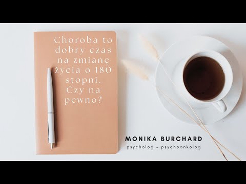 Choroba to dobry czas na zmianę życia o 180 stopni. Czy na pewno?