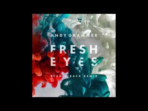 Andy Grammer - Fresh Eyes (Ryan Riback remix)