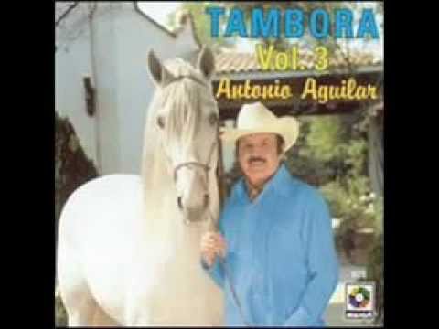 El mero día de San Juan - Antonio Aguilar con tambora y con mariachi (Tambora Vol.3 - Corridos)