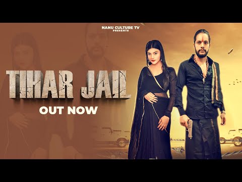 TIHAR JAIL (Official Video) Anup Adhana | Anil H | Nonu |  Haryanvi Songs Haryanavi | NCT
