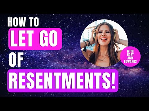 183-How to Let Resentments Go with Host Amy Edwards