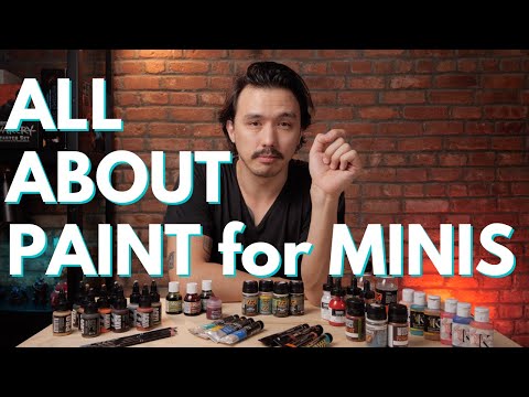 All About Paint for Miniatures