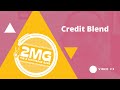 #2 Credit Blend - The2MortgageGuys #2 Credit Blend