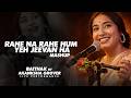 Rahe Na Rahe Hum ️ Yeh Jeevan Hai Akanksha Grover Live Performance Bathak