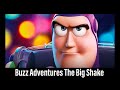 Toy Story 3 Buzz Adventure The Big Shake