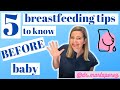 5 Breastfeeding Tips To Know BEFORE Baby Learn These DURING Pregnancy From OBGYN Mom
