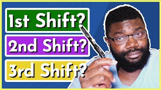 What is 1st Shift, 2nd Shift, and 3rd shift Which is Better | Best Shifts for Work
