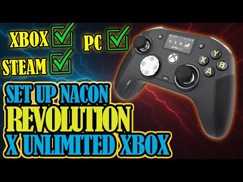 NACON Revolution X Unlimited XBOX Wireless Controller: Set Up For XBOX/ PC/STEAM