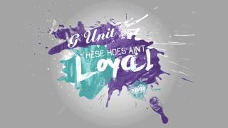 G-Unit - Loyal