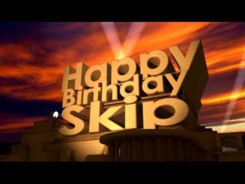 Happy Birthday Skip