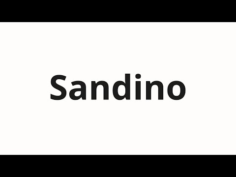 How to pronounce Sandino