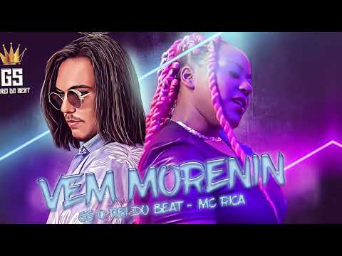 VEM MORENIN - MC RICA GS O REI DO BEAT - BREGAFUNK 2023