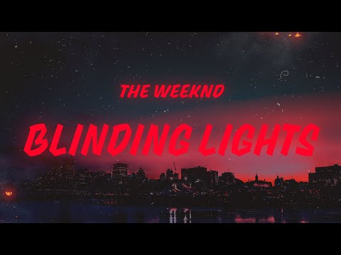 The Weeknd - Blinding Lights (Lyrics)
