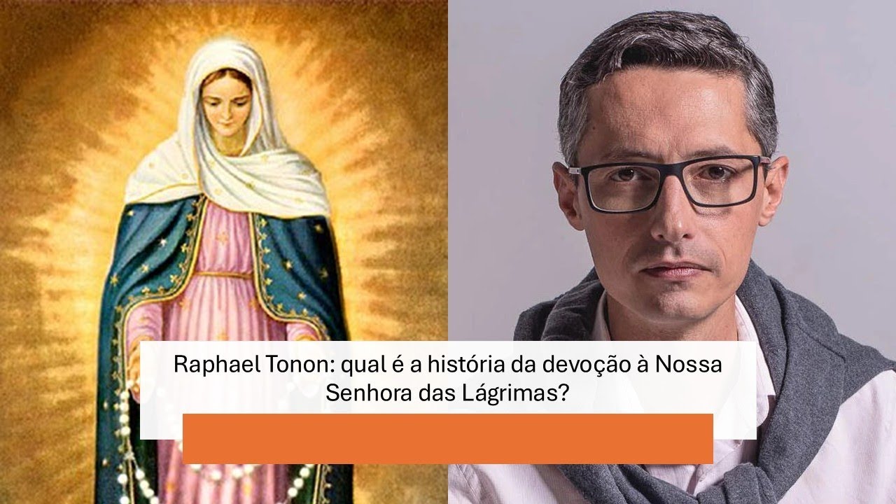 As Revelações de Nossa Senhora das Lágrimas são autênticas? Descubra com o Prof. Raphael Tonon